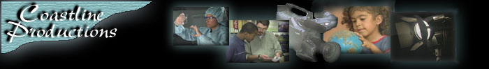 Coastline Productions:  your documentary crew!